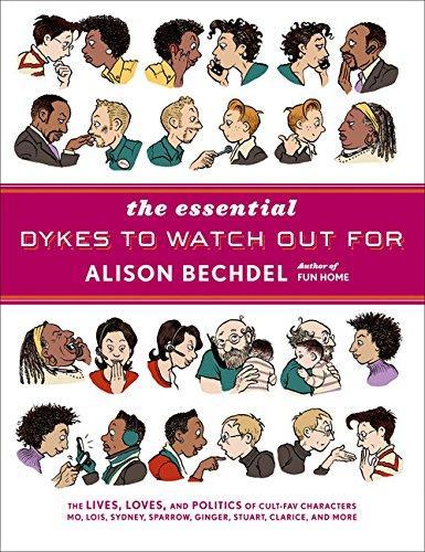 The essential Dykes To Watch Out For (2008, Houghton Mifflin Harcourt)