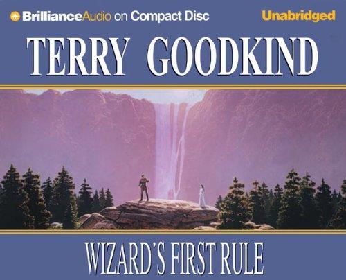 Terry Goodkind: Wizard's First Rule (Sword of Truth) (2006, Brilliance Audio on CD Unabridged)