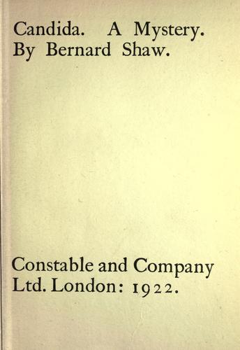 Bernard Shaw: Candida, a mystery (1922, Constable)