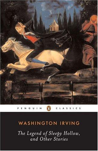 Washington Irving: Legend of Sleepy Hollow and Other Stories (Penguin Classics) (Penguin Classics)