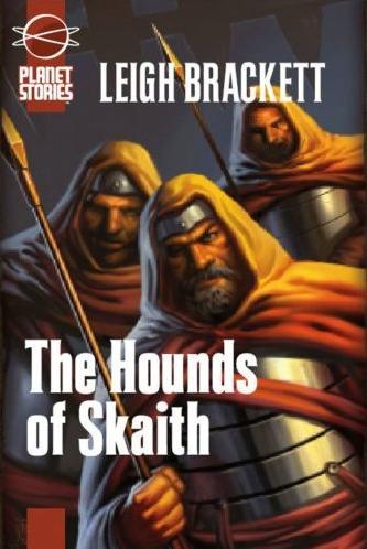 The Hounds of Skaith (Paperback, 2008, Paizo Publishing)
