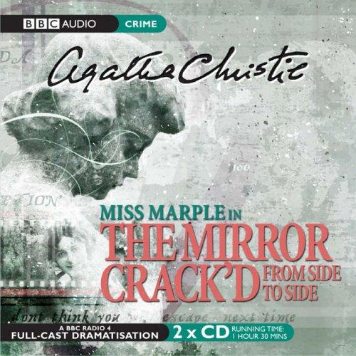 Agatha Christie: The Mirror Crack'd from Side to Side (BBC Audio Crime) (AudiobookFormat, 2005, BBC Audiobooks)