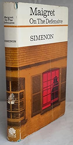 Georges Simenon: Maigret on the defensive (1981, Harcourt Brace Jovanovich)