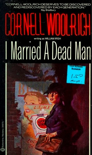 Cornell Woolrich: I Married a Dead Man (Paperback, 1983, Ballantine Books)