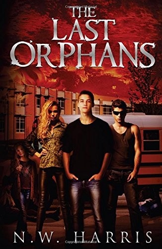 N.W. Harris: The Last Orphans (2014, Clean Teen Publishing)