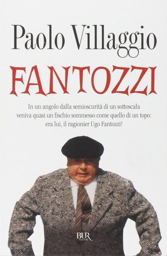 Paolo Villaggio: Fantozzi (Paperback, Italiano language, 2006, Rizzoli)