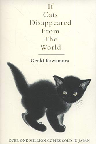 If Cats Disappeared From The World (Paperback, 2018, PAN MACMILLAN U.K)