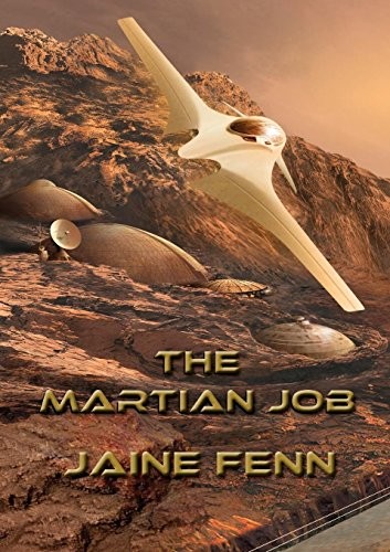 The Martian Job (NewCon Press Novellas Set 3) (2017, NewCon Press)