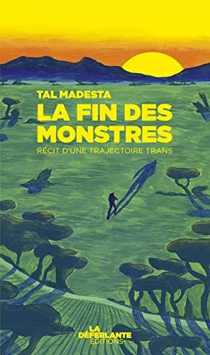 Tal Madesta: La fin des monstres (French language, 2023, La Déferlante)