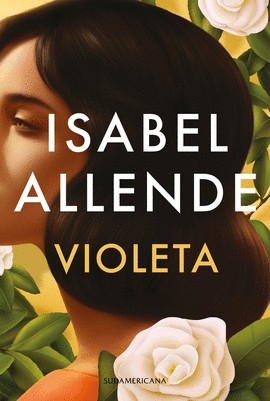 Violeta (Paperback, Spanish language, 2022, Sudamericana)