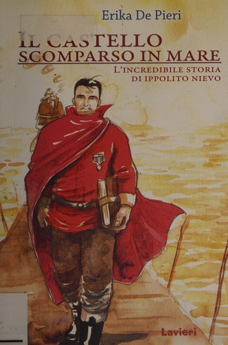 Il castello scomparso in mare (Italian language, 2011, Lavieri)