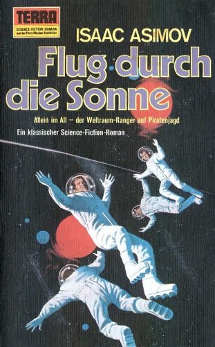 Flug durch die Sonne (Paperback, German language, 1974, Erich Pabel Verlag)