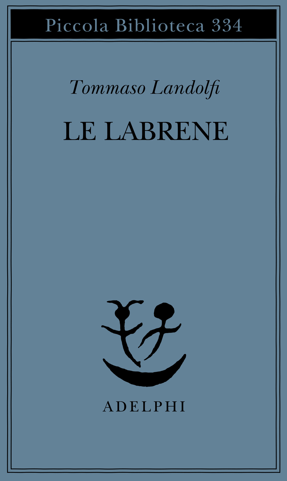 Tommaso Landolfi: Le labrene (Paperback, Italiano language, 1994, Adelphi)