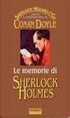Le memorie di Sherlock Holmes (Paperback, Italiano language, 2005, Fabbri Editore)