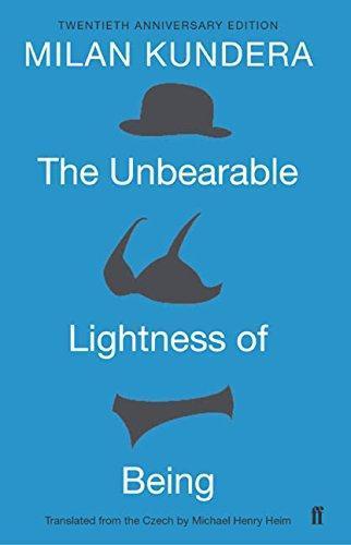 The Unbearable Lightness of Being (Hardcover, 2009, Faber & Faber Ltd)