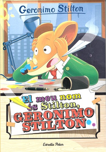 Elisabetta Dami: El meu nom és Stilton, Geronimo Stilton (2018, Estrella polar)