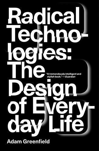 Radical Technologies (2017, Verso Books)