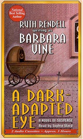 A Dark-Adapted Eye (AudiobookFormat, 2000, Media Books Audio Publishing)