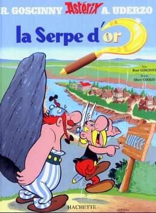 René Goscinny, Albert Uderzo: La Serpe d'or (Hardcover, French language, 1969, Dargaud)