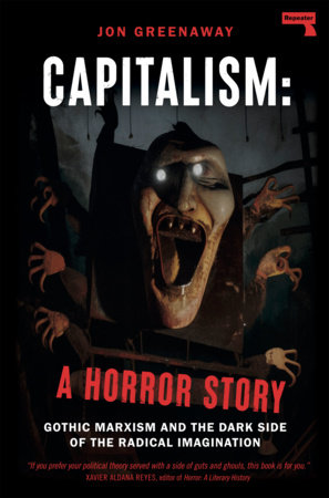 Jon Greenaway: Capitalism : a Horror Story (2024, Watkins Media Limited)