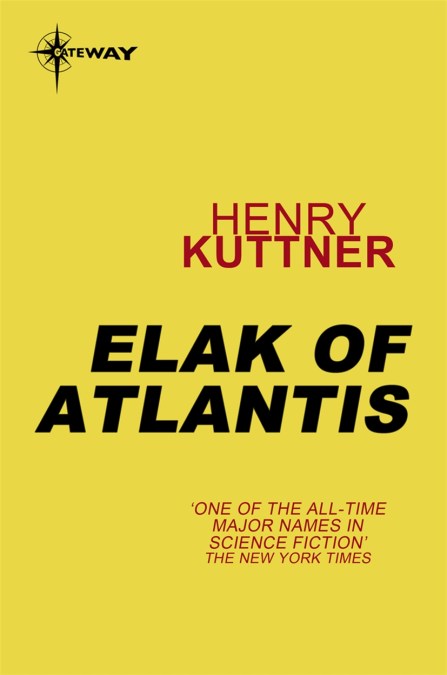 Elak of Atlantis (EBook, 2013, Gollancz)