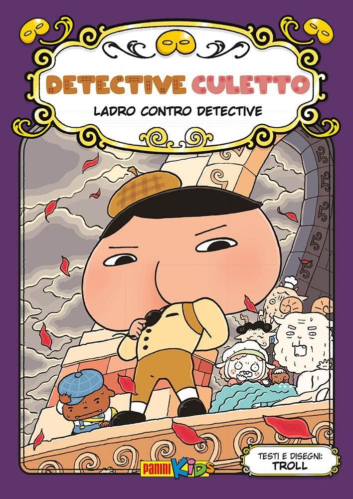 Detective Culetto - Ladro contro detective (Italian language, 2021, Panini Comics)