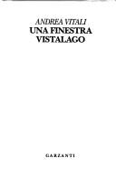 Una finestra vistalago. (Italian language, 2003, Garzanti)