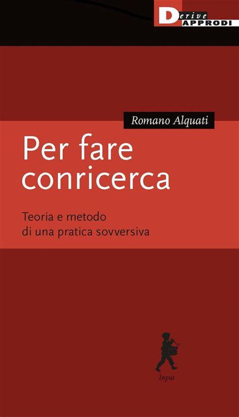 Per fare conricerca (Paperback, Italiano language, DeriveApprodi)