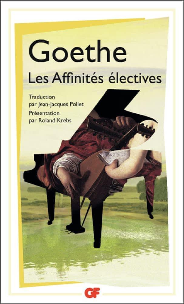 Les affinités électives (French language, 2010)