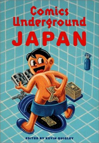 Comics Underground Japan (Paperback, 1996, Blast Books)