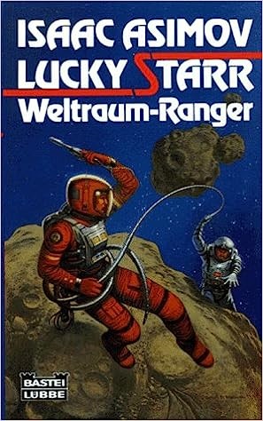 Isaac Asimov: Lucky Starr Weltraum-Ranger (German language, Bastei-Lübbe)