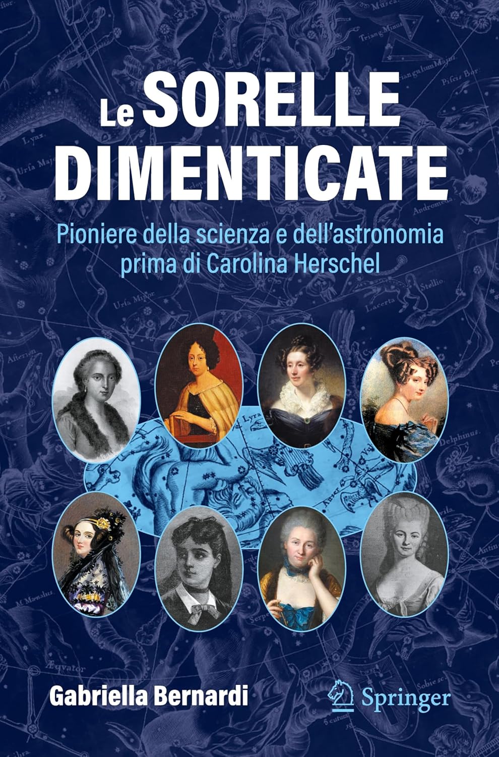 Gabriella Bernardi: Le sorelle dimenticate (Paperback, italiano language, Springer)