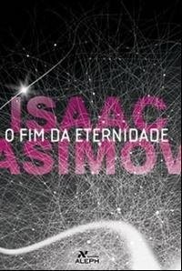 Fim da Eternidade (Em Portugues do Brasil) (Paperback, 2007, Aleph)