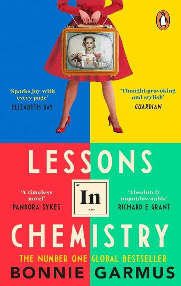 Bonnie Garmus: Lessons in Chemistry (2022, Transworld Publishers Limited)