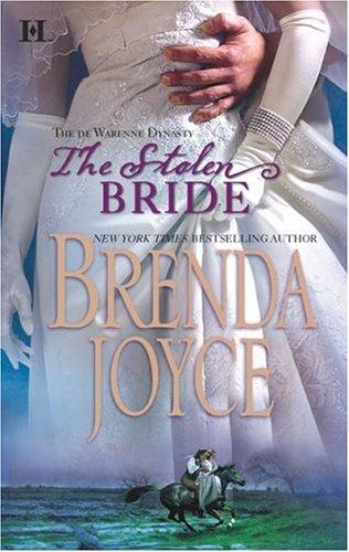 Brenda Joyce: The Stolen Bride (de Warenne Dynasty) (2006, HQN Books)