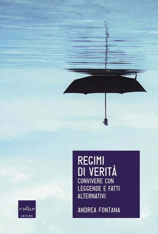 Regimi di verità (Paperback, Italiano language, Codice)