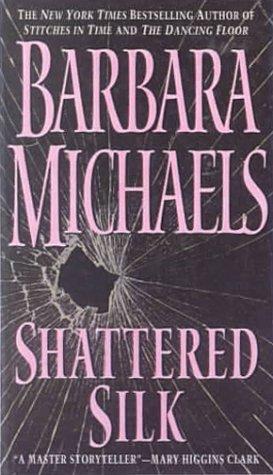Shattered Silk (Hardcover, 1999, Rebound by Sagebrush)