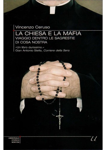 Vincenzo Ceruso: La chiesa e la mafia (Italian language, 2010, Newton Compton)