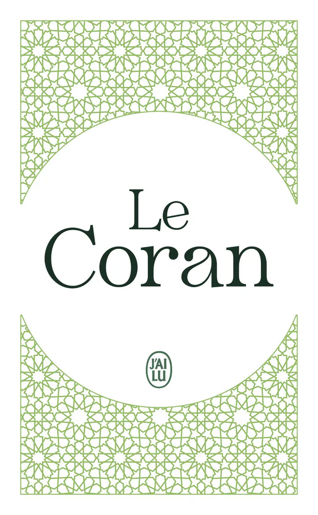 Le Coran (French language, 2023, J'ai Lu)