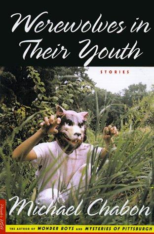 Werewolves in their youth (2000, Picador USA)