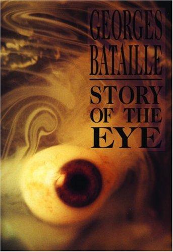 Georges Bataille: Story of the Eye (2001, City Lights Books)