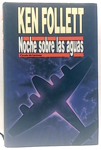 Noche sobre las aguas (Hardcover, Spanish language, 1992, Círculo de Lectores, S.A.)