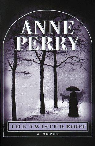 Anne Perry: The twisted root (1999, Ballantine Books)