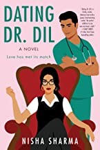 Dating Dr. Dil (2022, HarperCollins Publishers)