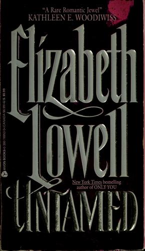 Elizabeth Lowell: Untamed (1993, Avon Books, Avon)