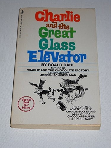 Roald Dahl: Charlie and the Great Glass Elevator (Paperback, 1972, Not Avail)