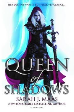 Sarah J. Maas: Queen of Shadows