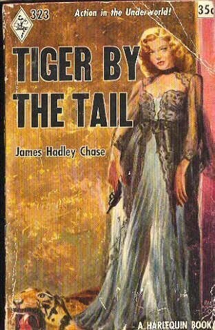 James Hadley Chase: Tiger by the Tail (Hardcover, 1968, Grafton)