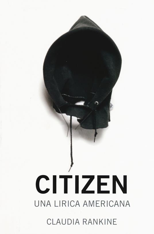 Citizen: Una Lirica Americana (Paperback, Italiano language, 2014, 66thand2nd)