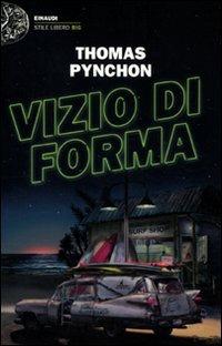 Vizio di Forma (Paperback, Italiano language, 2011, Einaudi)